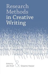 bokomslag Research Methods in Creative Writing