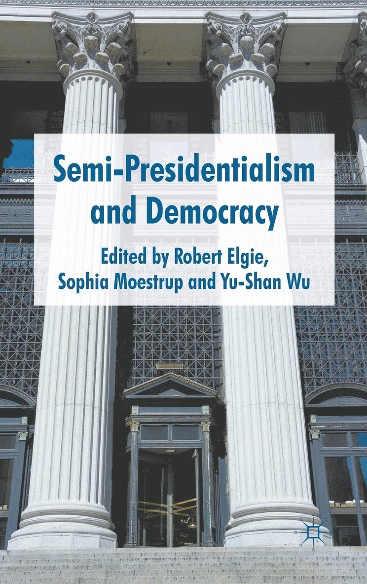 Semi-Presidentialism and Democracy 1