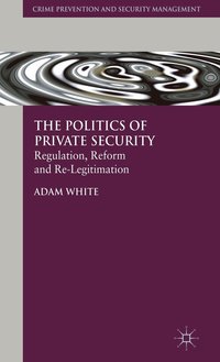 bokomslag The Politics of Private Security