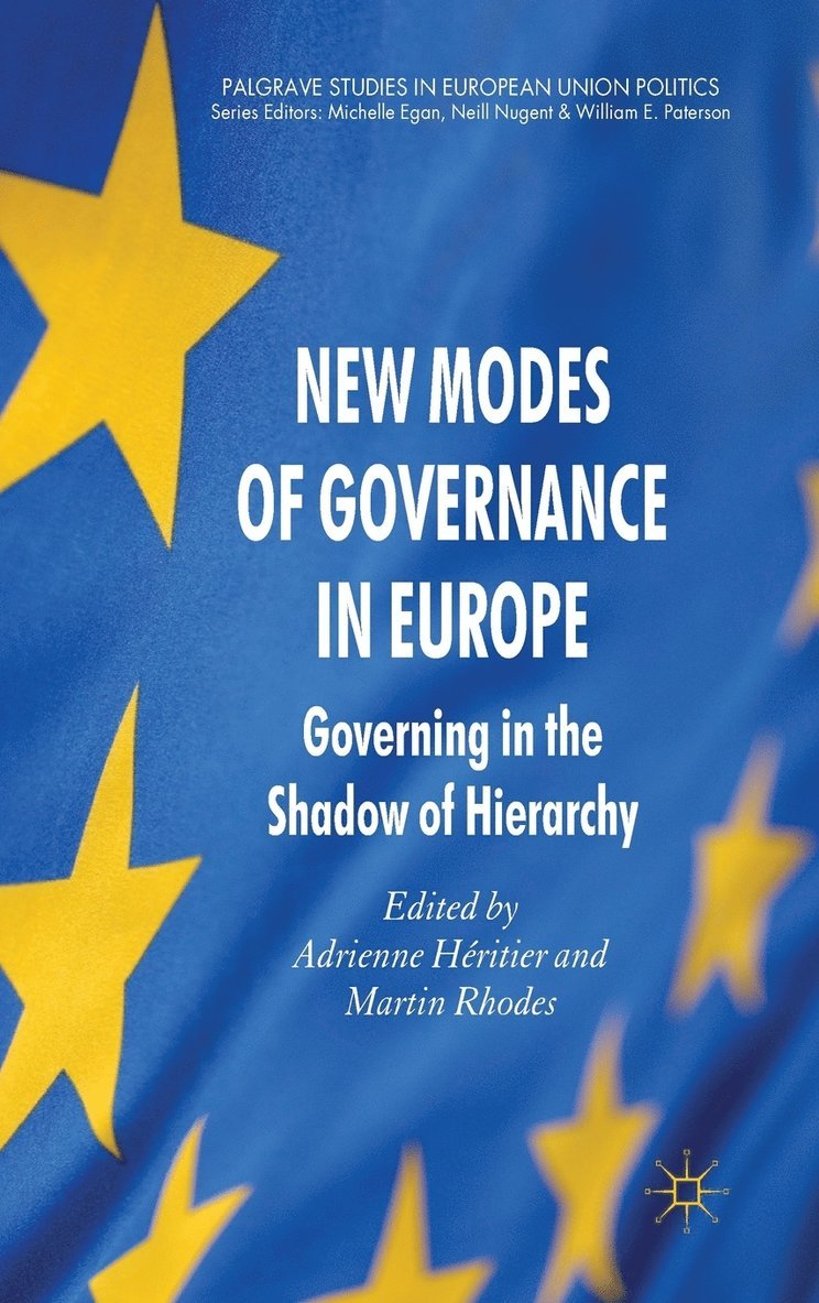 New Modes of Governance in Europe 1