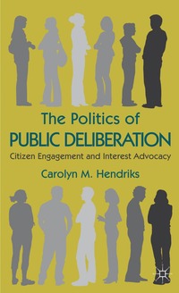 bokomslag Politics of Public Deliberation