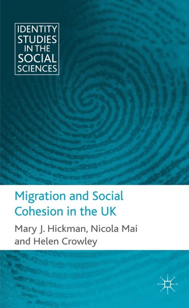 bokomslag Migration and Social Cohesion in the UK