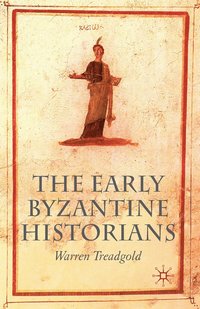 bokomslag The Early Byzantine Historians