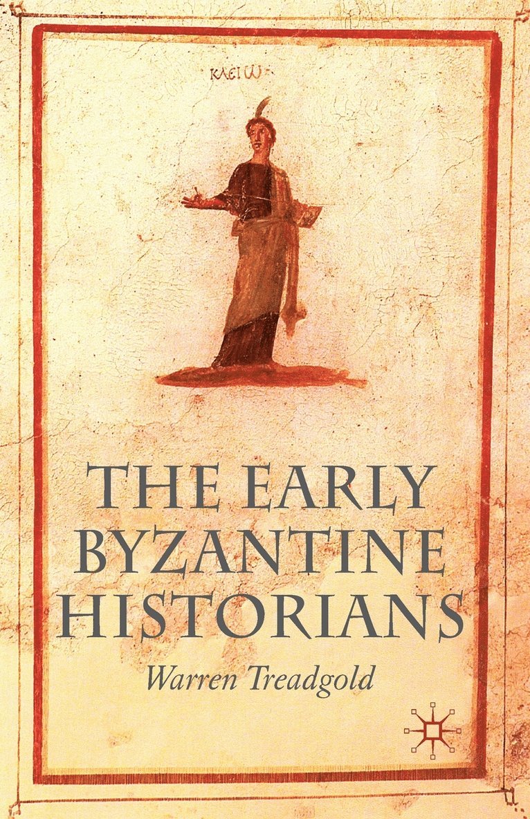 The Early Byzantine Historians 1