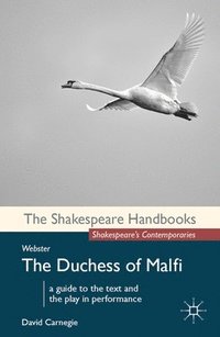 bokomslag Webster: The Duchess of Malfi