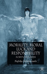 bokomslag Morality, Moral Luck and Responsibility