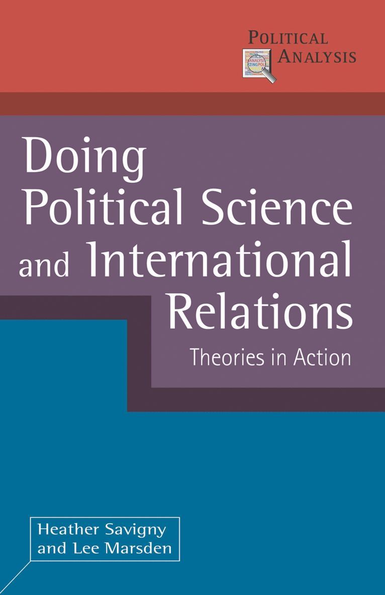 Heather Savigny, Lee Marsden - Doing Political Science and International Relations, Inbunden