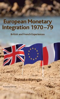 bokomslag European Monetary Integration 1970-79
