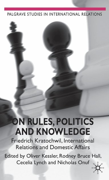bokomslag On Rules, Politics and Knowledge