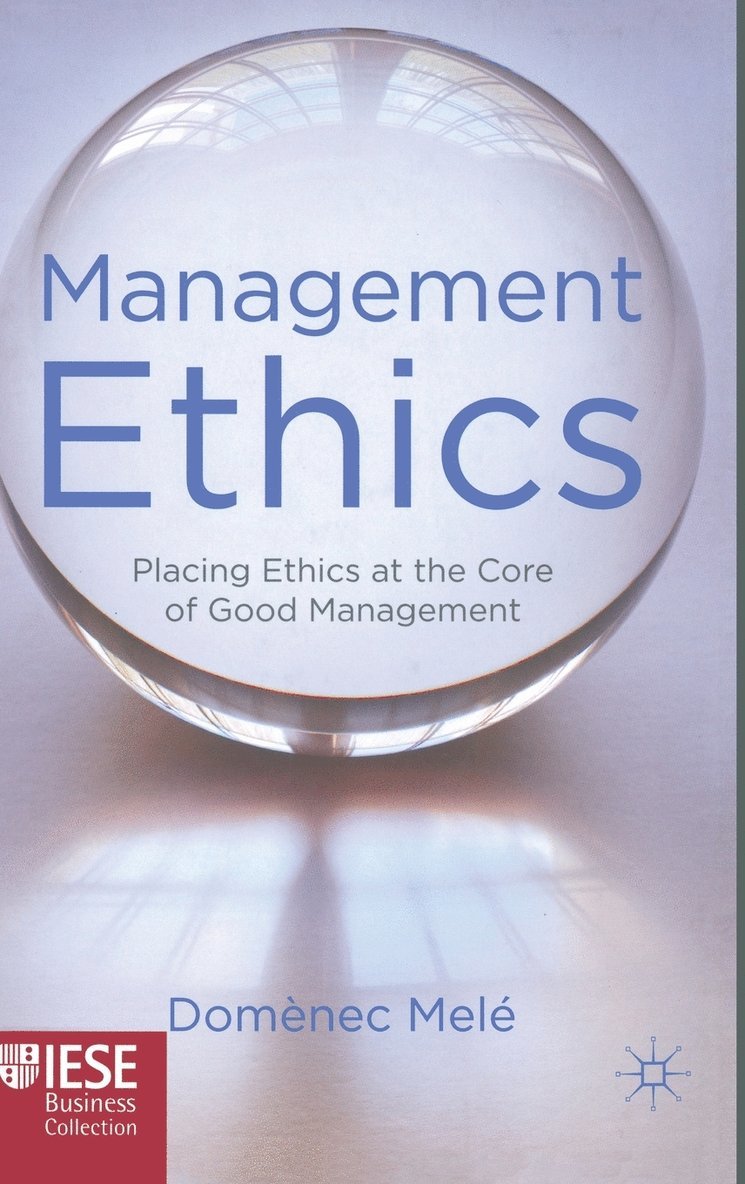 D. Melé - Management Ethics, Inbunden