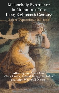 bokomslag Melancholy Experience in Literature of the Long Eighteenth Century