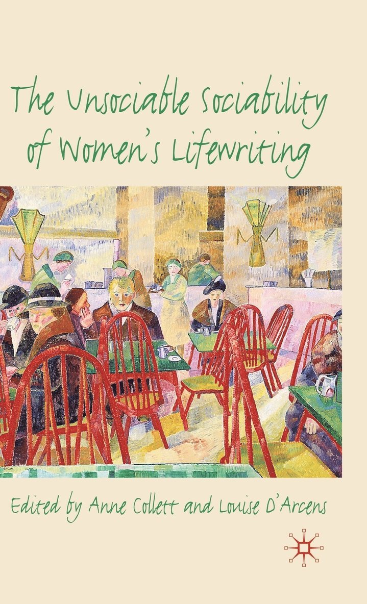 Unsociable Sociability of Women's Lifewriting