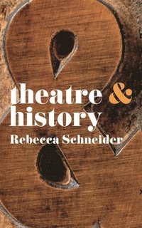 bokomslag Theatre and History