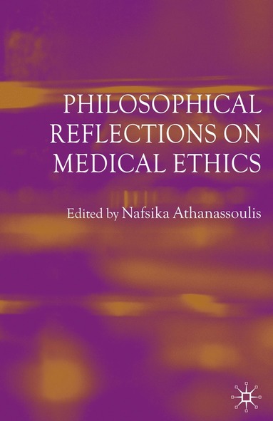 bokomslag Philosophical Reflections on Medical Ethics