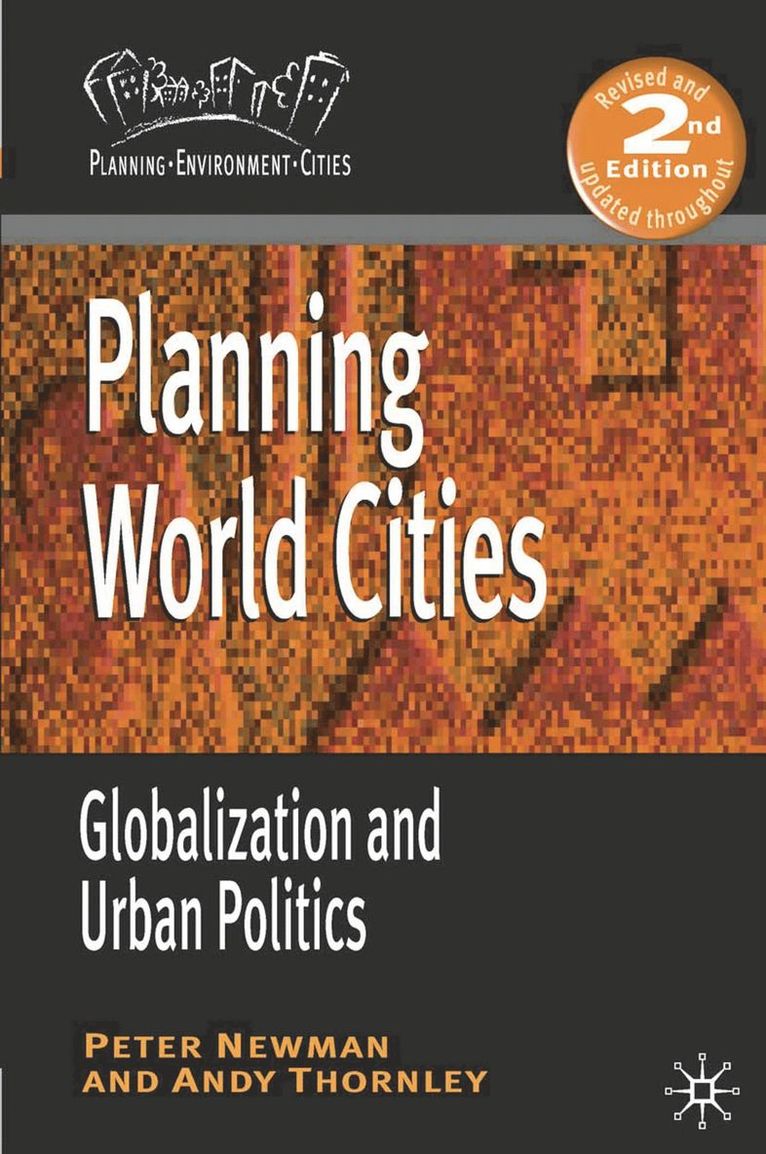Peter Newman, Andy Thornley, P. Newman - Planning World Cities, Häftad