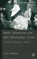 Mass Observation and Everyday Life 1