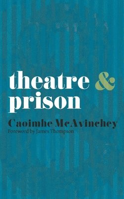 Theatre and Prison 1