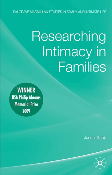 J. Gabb - Researching Intimacy in Families, Häftad
