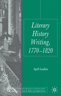 bokomslag Literary History Writing, 1770-1820