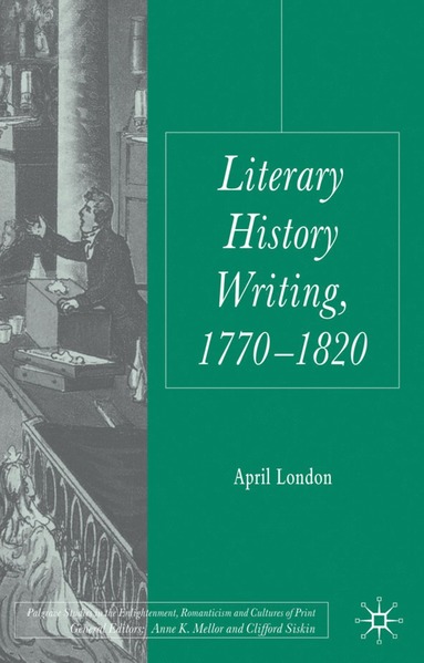 bokomslag Literary History Writing, 1770-1820