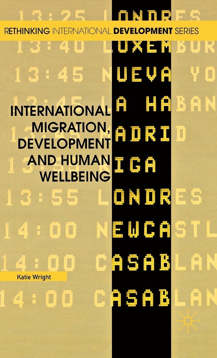 International Migration, Development and Human Wellbeing 1