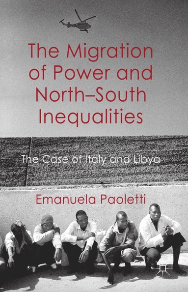 bokomslag Migration of Power and North-South Inequalities