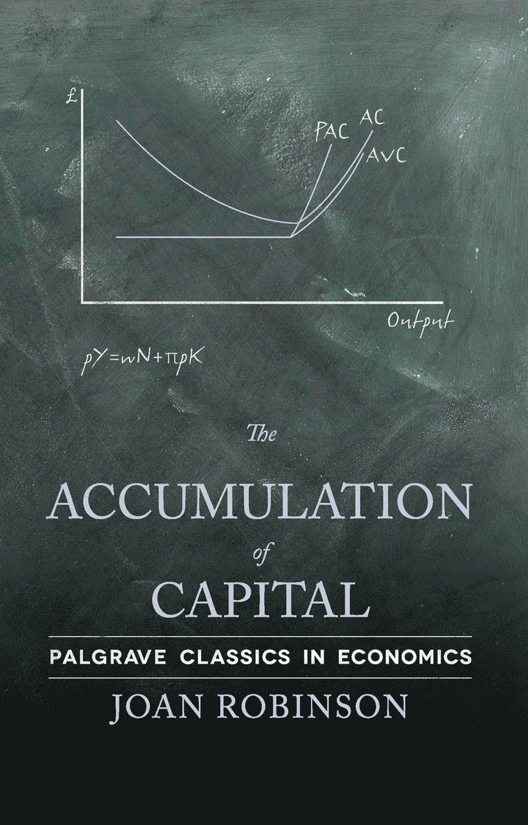 The Accumulation of Capital 1