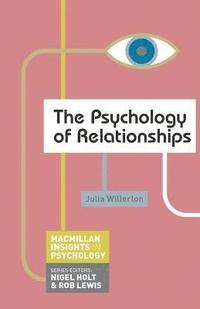 bokomslag The Psychology of Relationships