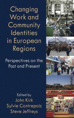 Changing Work and Community Identities in European Regions 1