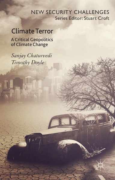 Sanjay Chaturvedi - Climate Terror, Inbunden
