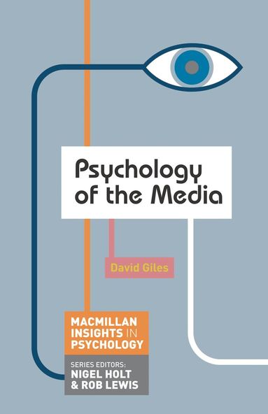 David Giles - Psychology of the Media, Häftad
