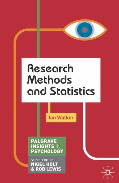 Ian Walker - Research Methods and Statistics, Häftad