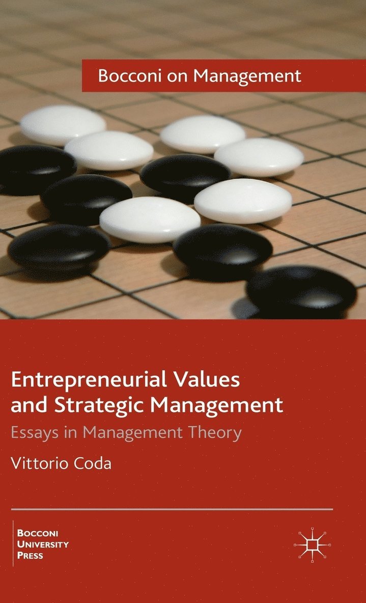 Entrepreneurial Values and Strategic Management 1