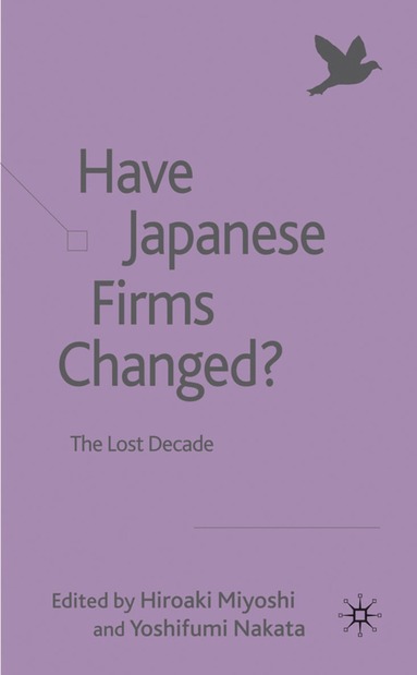 bokomslag Have Japanese Firms Changed?