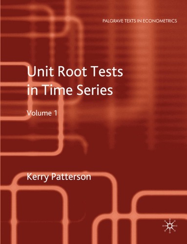 bokomslag Unit Root Tests in Time Series Volume 1