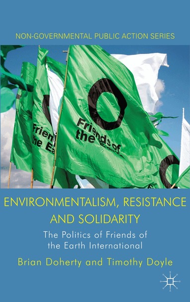 B. Doherty, T. Doyle - Environmentalism, Resistance and Solidarity, Inbunden