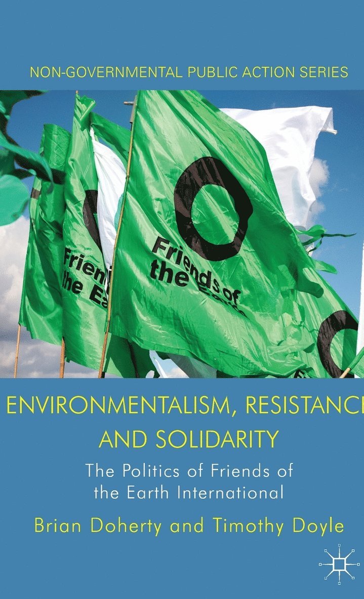 Environmentalism, Resistance and Solidarity 1