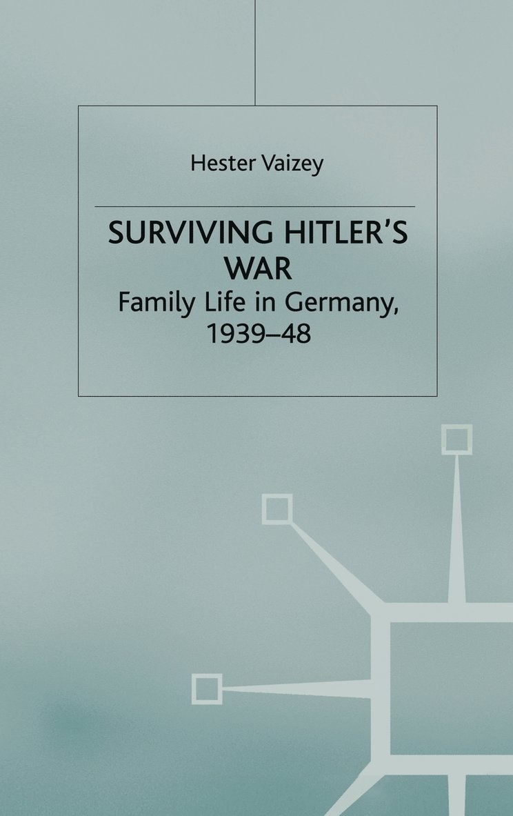 Surviving Hitlers War 1