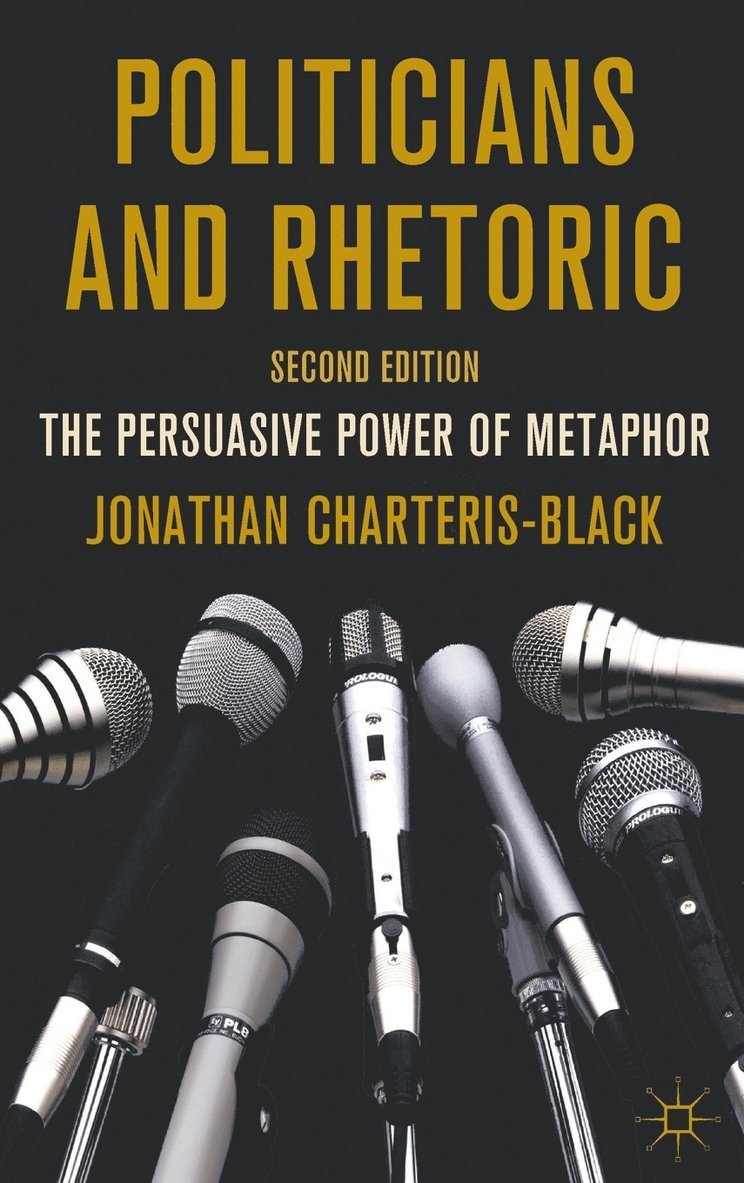 J. Charteris-Black, Jonathan Charteris-Black - Politicians and Rhetoric, Inbunden