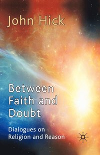 bokomslag Between Faith and Doubt