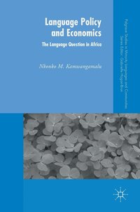 bokomslag Language Policy and Economics: The Language Question in Africa