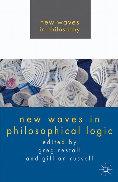 bokomslag New Waves in Philosophical Logic