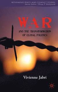 bokomslag War and the Transformation of Global Politics