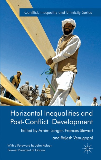 Frances Stewart, R. Venugopal - Horizontal Inequalities and Post-Conflict Development, Inbunden