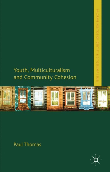 bokomslag Youth, Multiculturalism and Community Cohesion