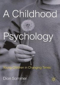 bokomslag A Childhood Psychology