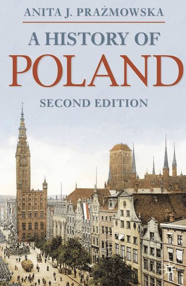 Anita Prazmowska - History of Poland, Häftad