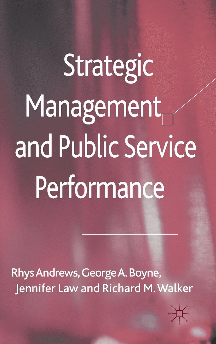 Strategic Management and Public Service Performance 1