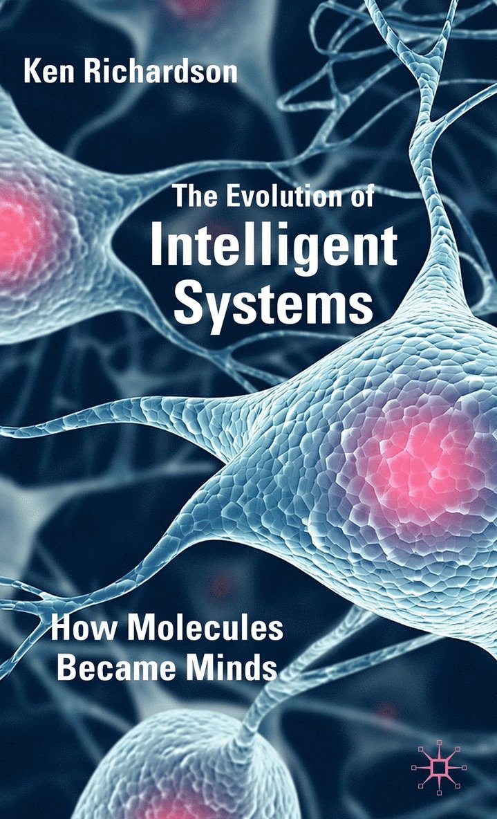 The Evolution of Intelligent Systems 1