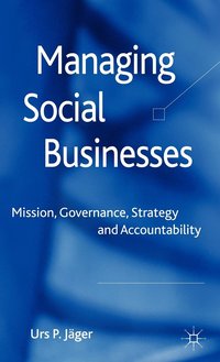 bokomslag Managing Social Businesses